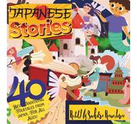 "Japanese Stories" - A Collection of 40 Best Traditional Folktales from Japan: Travel Size 6x6"; Authentic, Iconic Tales, retold for all ages! (One World, Many Stories)