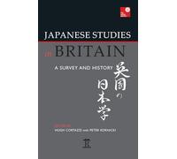 Japanese Studies in Britain: A Survey and History