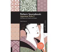 Japanese Style 2: 250 Patterns for Projects and Designs (Pattern Sourcebook)
