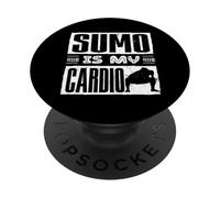 Japanese Sumo Wrestling Sumo Wrestler Sumo Is My Cardio PopSockets Adhesive PopGrip