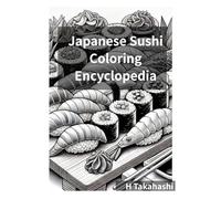 Japanese Sushi Coloring Encyclopedia