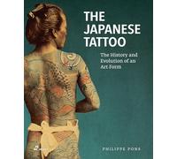 Japanese Tattoo: The History and Evolution of an Art Form