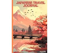 Japanese travel journal: themed oriental style holiday planner