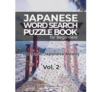 Japanese Word Search for Beginners: Learn Hiragana with 160 Basic Japanese Nouns (Animals & Nature): Large Print Puzzle Book