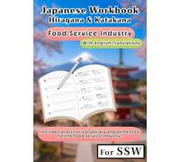 Japanese Workbook: Hiragana and Katakana 〜Textbook for Specified Skilled Worker~: Japanese Characters for Food Service Workers