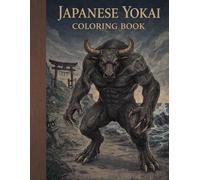 Japanese Yokai Coloring Book: 50 Creepy and Beautiful Creatures from Japanese Folklore