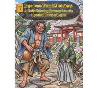 Japanese Yokai Monsters: A Cat's Coloring Journey into the Mystical Roots of Japan