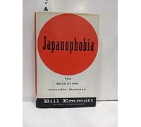 Japanophobia: The Myth of the Invincible Japanese