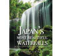 Japan's most beautiful waterfalls: Kyushu & Okinawa