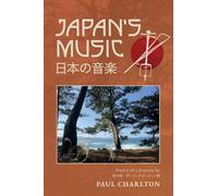 Japan's Music: Poetry of a Journey