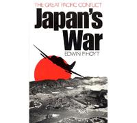 Japan's War: The Great Pacific Conflict