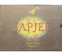 Japjee: The Sikh Morning Prayer