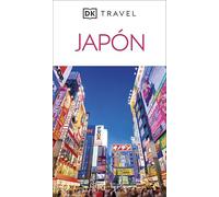 Japon Guia Visual (DK Japan): Inspírate, planifica, descubre, explora (Travel Guide)