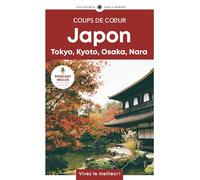 Japon: Tokyo, Kyoto, Osaka, Nara-Guide Coups de coeur