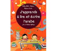 J'APPREND à LIRE ET éCRIRE L'A: Avec la méthode syllabique