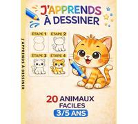 J'apprends à dessiner: 20 animaux faciles 3/5 ans
