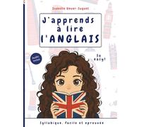J'apprends à lire l'anglais: Méthode phonique et syllabique innovante avec audios.