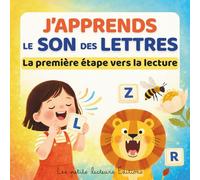 J'apprends le son des lettres niveau 1 : Les sons simples: méthode de lecture dès la maternelle