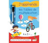 J'apprends les tables de multiplication: Avec un feutre effaçable