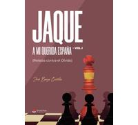 JAQUE A MI QUERIDA ESPAÑA - VOL.I (Relatos contra el Olvido)