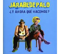 Jarabe De Palo - Y Ahora Que Hacemos?