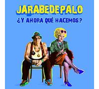 Jarabedepalo - Y Ahora Que Hacemos
