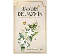Jardín de Jazmín: Poemas para mi amor