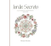 Jardín Secreto: Cultivando el amor propio día a día