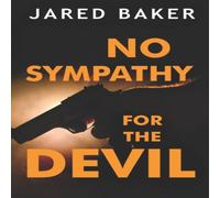 Jared Baker No Sympathy for the Devil Paperback Book Jared Baker Multicolor