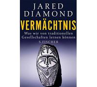 Jared Diamond S Vermächtnis: Was wir von traditionellen Gesellschaft (Paperback)