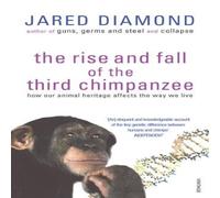 Jared Diamond The Rise & Fall Of The Third Chimpanzee Paperback Book Jared Diamond Multicolor