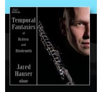 Jared Hauser - Temporal Fantasies of Britten and Hindemith