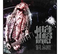 JARED JAMES NICHOLS - Old Glory and the wild revival