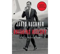 Breaking History: A White House Memoir [Large Print] by Jared Kushner (English)