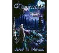 Jared N. Michaud Winternight: Mythologia - Book 1 Paperback Jared N. Michaud Multicolor