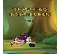 Jaris Ash The Adventures of Sherlock Bones Paperback Book Jaris Ash Multicolor