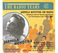 Jarmila Novotna on Radio: Broadcasts From Her Records and Selected Live Performances From 1934 to 1945
