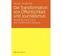 Jarolimek - Die Transformation von ffentlichkeit und Journalismus M - X555z