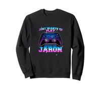 JARON - LEVEL UP with Controller: JUST WANTS TO PLAY Sweatshirt