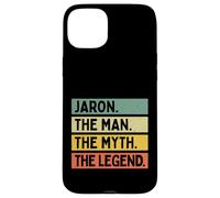 Jaron The Man The Myth The Legend Funny Personalized Quote Case for iPhone 15 Plus