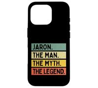 Jaron The Man The Myth The Legend Funny Personalized Quote Case for iPhone 16 Pro