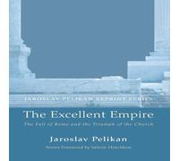 Jaroslav Pelikan The Excellent Empire Paperback Book Jaroslav Pelikan Multicolor