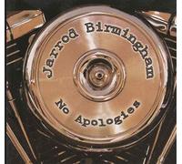 Jarrod Birmingham - No Apologies