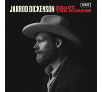 Jarrod Dickenson - Ready The Horses [VINYL]