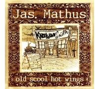 Jas Mathus (Jimbo) - Old School Hot Wings