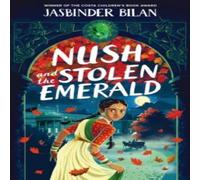 Jasbinder Bilan Nush & the Stolen Emerald Paperback Book Jasbinder Bilan Multicolor