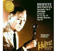 Jascha Heifetz - Beethoven: Serenade, Opus 8; Spohr: Concerto No. 8 Opus 47, Double Quartet, Opus 65