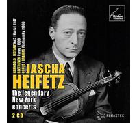 Jascha Heifetz - The Legendary New York Concerts