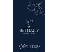 Jase & Bethany: A Single Kiss: 36 (Discreet)