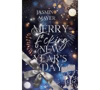 Jasmin Mayer Merry fcking New Year’s Day (Paperback)